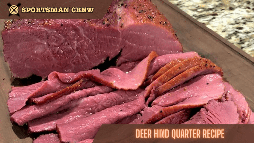Deer Hind Quarter Recipe