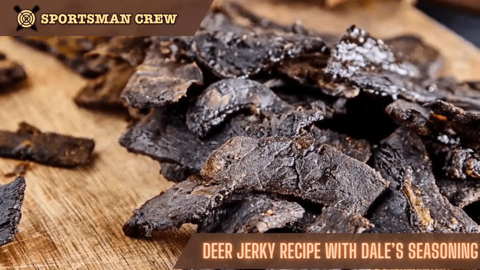 Deer Jerky Recipe with Dale's Seasoning