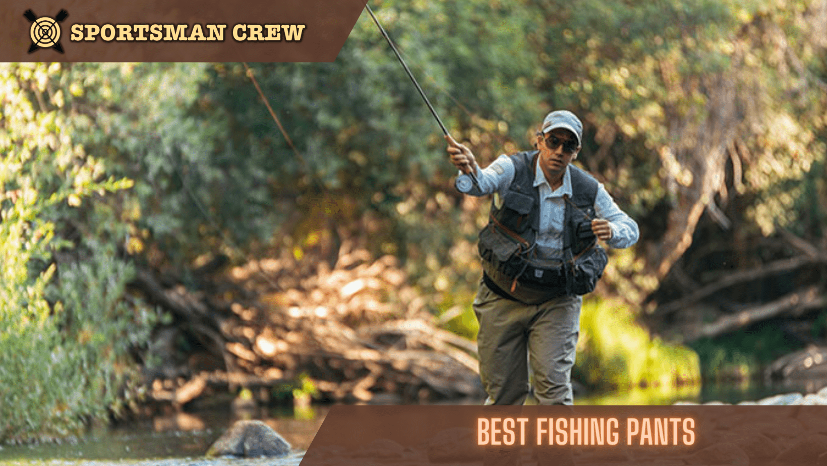 best fishing pants